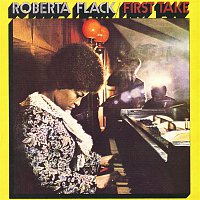 Roberta Flack – First Take
