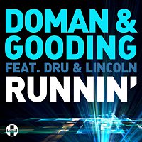 Doman And Gooding, Dru And Lincoln – Runnin'