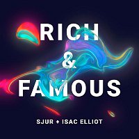 SJUR & Isac Elliot – Rich & Famous