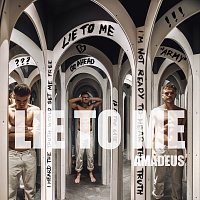 AMADEUS – Lie To Me