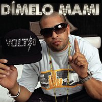 Voltio – Dímelo Mami