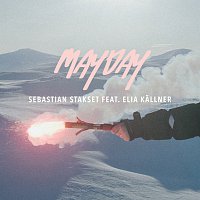 Sebastian Stakset, Elia Kallner – Mayday