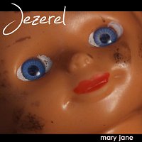 Jezerel – Mary Jane