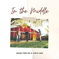 MAD3 For M3, Cris Cab – In The Middle