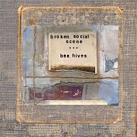Broken Social Scene – Bee Hives