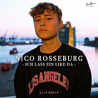Nico Rosseburg – Ich lass ein Like da