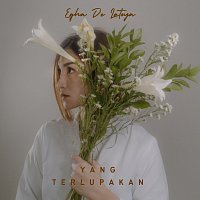 Egha De Latoya – Yang Terlupakan
