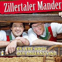 Zillertaler Mander – Es lebe hoch der Bauernstand