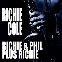 Richie Cole – Richie & Phil Plus Richie