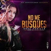 Agus Padilla – No Me Busques