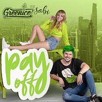 Greenice, Sabi – Payoff (feat. Sabi)