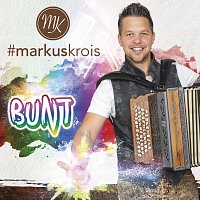 Markus Krois – Bunt