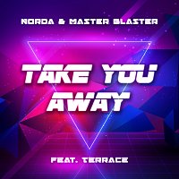 Norda, Master Blaster, Terrace – Take You Away [Radio Mix]