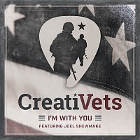 CreatiVets, Joel Shewmake – I'm With You