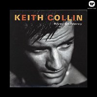 Keith Collin – River Of Mercy