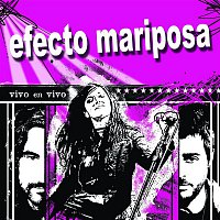 Efecto Mariposa – Vivo en vivo