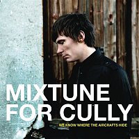 Mixtune For Cully – We Know Where The Aircrafts Hide