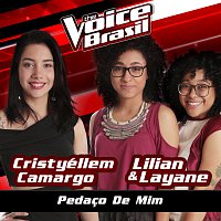 Cristyéllem Camargo, Lilian & Layane – Pedaco De Mim [The Voice Brasil 2016]