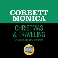Corbett Monica – Christmas & Traveling [Live On The Ed Sullivan Show, December 17, 1961]