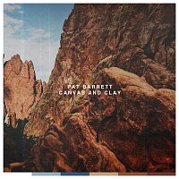 Pat Barrett – Canvas And Clay