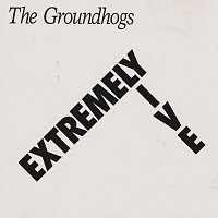The Groundhogs – Extremely Live (Live)
