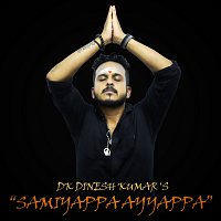 DK Dinesh Kumar – Samiyappa Ayyappa