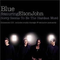 Blue, Elton John – Sorry Seems To Be The Hardest Word