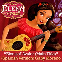 Elena of Avalor (Main Title) [From "Elena of Avalor"/Spanish Version]