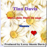 Tina Davis – Wenn dein Herz dir sagt