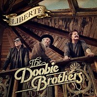 The Doobie Brothers – Liberté