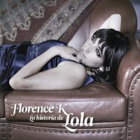 Florence K – La Historia De Lola