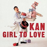 Kan – Girl To Love