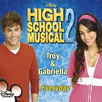 Troy, Gabriella – Everyday