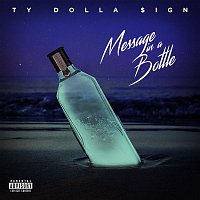 Ty Dolla $ign – Message In A Bottle