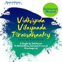 Saisharan, Nikhil, Nivas, Santosh, Pravin, Shenbagaraj – Vidhiyoda Vilayaada Pirandhaaley - Voice for the Vulnerable