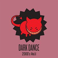 Various  Artists – Dark Dance 2000's - Vol. 1