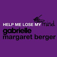Gabrielle, Margaret Berger – Help Me Lose My Mind