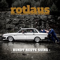 Rotlaus – Rundt neste sving