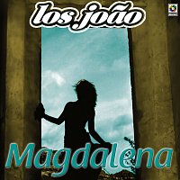 Los Joao – Magdalena
