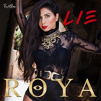 Roya – Lie