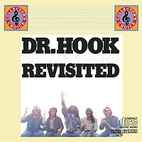 Dr. Hook And The Medicine Show Revisited
