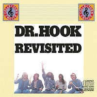 Dr. Hook & The Medicine Show – Dr. Hook And The Medicine Show Revisited