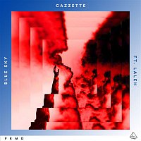 Cazzette – Blue Sky (feat. Laleh)