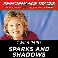 Twila Paris – Sparks And Shadows [Performance Tracks]