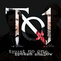 Trust No One – Broken Shadow