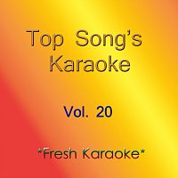 Fresh Karaoke – Top Song's Karaoke, Vol. 20