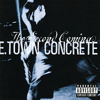E-Town Concrete – The Second Coming