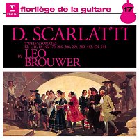Leo Brouwer – Scarlatti: Guitar Sonatas