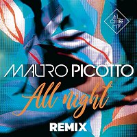 Mauro Picotto – All Night (The Remixes)