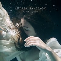 Andrea Santiago – Prenderle Fuego a Todo